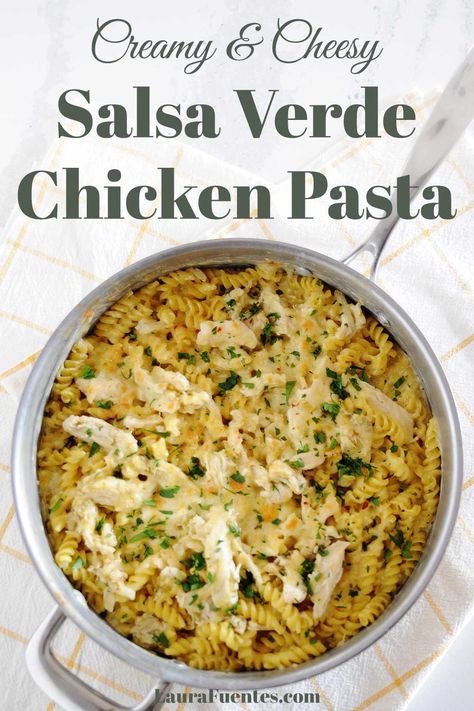 Salsa Verde Chicken Pasta, Recipes Using Green Salsa Verde, Recipes With Green Salsa, Recipes With Salsa Verde In It, Recipes That Use Salsa Verde, Salsa Verde Chicken Skillet, Uses For Salsa Verde, Salsa Verde Pasta, Chicken Salsa Verde Casserole