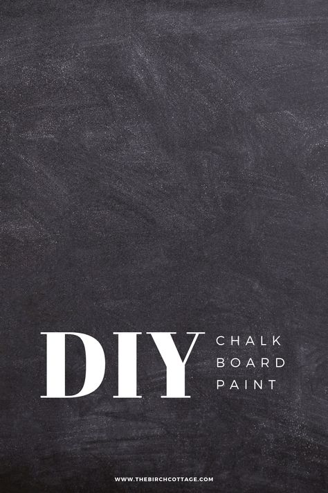 Learn How to DIY Chalkboard Paint in Any Color! - The Birch Cottage How To Make Chalkboard Paint, Chalk Paint Brands, Chalkboard Paint Projects, Diy Chalkboard Paint, Grout Paint, Outdoor Chalkboard, Make A Chalkboard, Blackboard Paint, Black Chalkboard Paint