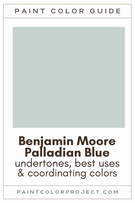 Looking for the perfect light to mid-toned blue paint color for your home? Let’s talk about Benjamin Moore Palladian Blue and if it might be right for your home! Benjamin Moore Palladian Blue Bathroom, Palladian Blue Benjamin Moore Bathroom, Palladian Blue Benjamin Moore Color Schemes, Palladium Blue Benjamin Moore Bedroom, Home Office Paint Colors Benjamin Moore, Palladian Blue Benjamin Moore Kitchen, Palladian Blue Coordinating Colors, Palladian Blue Color Palette, Duck Egg Blue Paint Colors