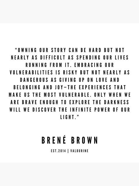 Unbecoming Quotes, Soberversary Quotes, Brene Brown Quotes Love, Quotes About Therapy, Worthiness Quotes, Arena Quote Brene Brown, Best Brene Brown Quotes, In The Arena Quote Brene Brown, Vulnerability Quotes Brene Brown