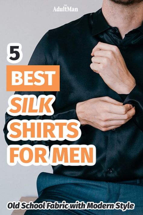 Sometimes there really is no stand-in for a quality silk shirt. The trick is to not look like a Soprano. Do it right with these five best silk shirts for men. Silk Shirts For Men, Mens Silk Shirt Outfit, Mens Silk Shirts, Silk Shirt Outfit, Silk Shirt Men, Adventure Seeker, Silk Shirts, Black Men Fashion Casual, Silk Clothes