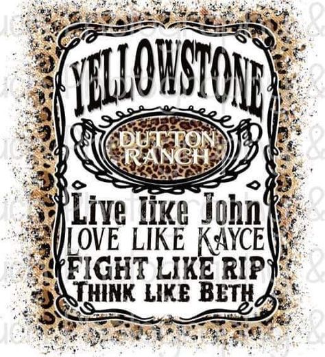 Yellow Stone Tv Show Wallpaper, Yellowstone Tv Series Images, Yellowstone Sublimation Shirts, Yellowstone Dutton Ranch Wallpaper, Beth Dutton Yellowstone Quotes Svg, Beth Dutton Yellowstone Quotes Shirts, Yellowstone Wallpaper Tv Show, Rip Wheeler Yellowstone Quotes, Yellowstone Quotes Show