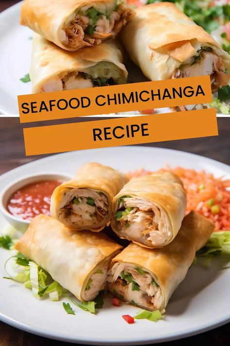 Seafood Chimichanga Recipe – Hungarian Chef Shrimp Chimichanga Recipe, Seafood Chimichanga Recipe, Shrimp Chimichanga, Seafood Chimichanga, Crab Meat Salad, Baked Seafood, Chimichanga Recipe, Cajun Chicken Recipes, Seafood Bake