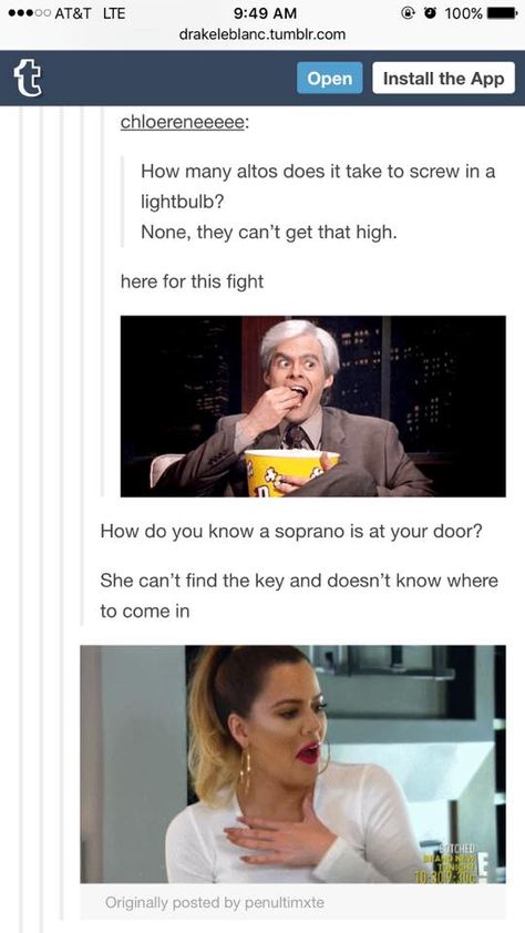 How many altos does it take to screw in a lightbulb? How do you know a soprano is at your door? (I love you, sopranos, I do...) Jokes Tumblr, Music Funny, Band Jokes, Music Jokes, Band Geek, Band Humor, Love Baby, I'm With The Band, Music Humor