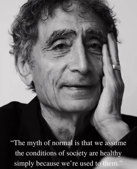 Gabor Mate Quotes, Mate Quotes, Gabor Mate, Spiritual People, Conscious Parenting, Human Nature, Powerful Quotes, Encouragement Quotes, Wise Quotes