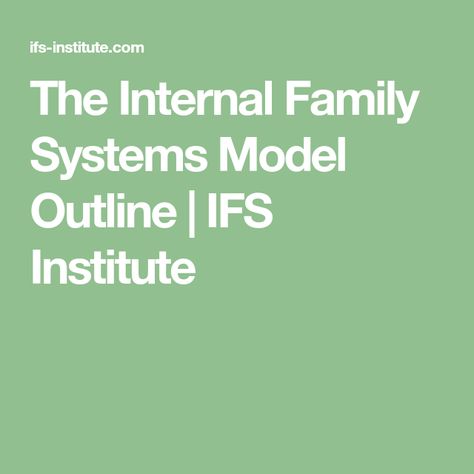 The Internal Family Systems Model Outline | IFS Institute Therapy Questions, Art Therapy Directives, Counselling Tools, Internal Family Systems, Body Diagram, Systems Theory, Individual Counseling, Family Systems, System Model