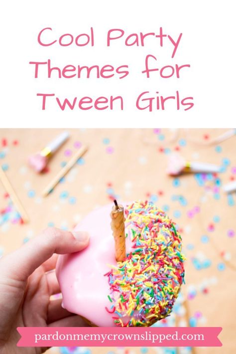 While you can't always please tween girls you can make their birthday party a fun time with these sure to be popular themes. Find out how with these 4 cool ideas. #party #tweens #parenting #partyplanning #tweengirlpartythemes #partythemesfortweengirls Shared Birthday Parties, Preteen Birthday, Glamping Party, Preteen Clothing, Kid Parties, Fun Party Themes, Girl Birthday Themes, Donut Party, Birthday Party Games