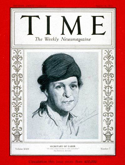 Best Magazine Covers, Frances Perkins, Radical Women, Upton Sinclair, Franklin Delano Roosevelt, Civilian Conservation Corps, Labor Law, Corporate America, Minimum Wage