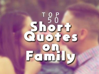 best Short Family Quotes and Inspirational Family Sayings. Family Team Quotes, Family Quotes Short And Sweet, Family Quotes And Sayings Blessed, Short Quotes About Family And Love, Short Quotes Family, Happy Family Quotes Short, Short Family Quotes Simple Words, Family Short Quotes, Family Love Quotes Short