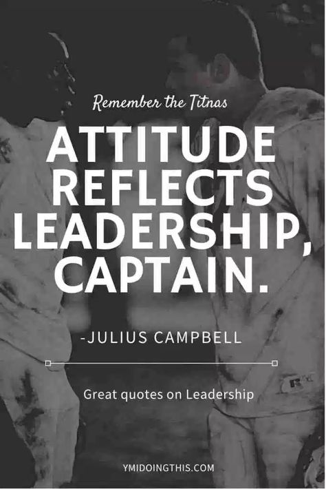 Attitude Reflects Leadership Quote, Team Captain Quotes, Attitude Reflects Leadership, Captain Quotes, Quotes On Leadership, Hero Quotes, Team Quotes, Positive Quotes For Work, Work Flow