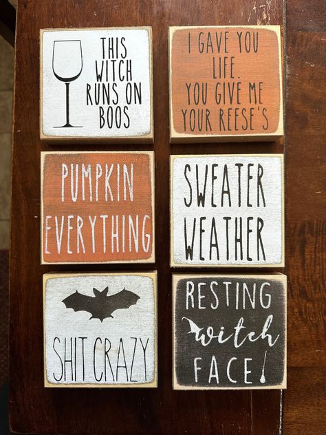 Our signs are handmade to order. We cut sand and finish them in our home shop.  A variety of sayings are available. These are sitters not hangers.  The price is for one 4x4 block. Small Wood Signs Sayings, Small Wood Signs, Word Blocks, Cricut Signs, Smallwoods Signs, Word Block, Wood Signs Sayings, Halloween Wood Crafts, Easy Halloween Decorations