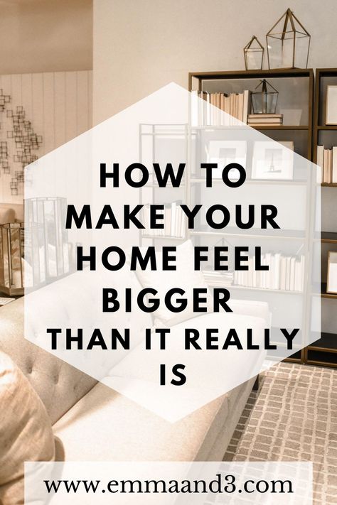 How to make your home feel bigger than it really is How To Make Your Space Look Bigger, How To Make Your Windows Look Bigger, Make Small Home Feel Bigger, How To Make Short Walls Look Taller, How To Make Your Living Room Look Bigger, How To Make A Small Window Look Bigger, Make A Small Room Feel Bigger, Make House Look Bigger, How To Make Windows Look Bigger