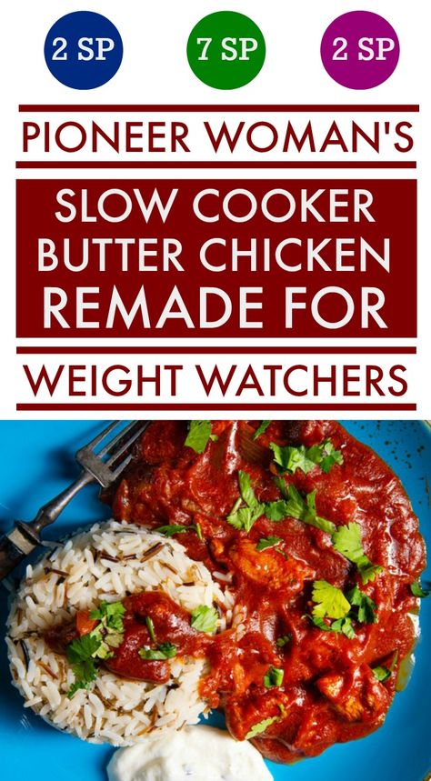 If you love the Pioneer Woman, here is a lip smacking Weight Watchers Remade Pioneer Woman's Slow Cooker Butter Chicken recipe that will change your life. This fantastic recipe for Slow Cooker Butter Chicken is a mere 2 Points per serving on the Blue and Purple Plans and just 7 Points on the Green Plan. Double the ingredients because this is just that good and a family favorite healthy recipe. #ww #weightwatchers #wwblue #wwgreen #wwpurple #pioneerwoman #slowcooker #crockpot Purple Recipes, Slow Cooker Butter Chicken, Blue Recipes, Chicken Boneless Breast Recipes, Ww Points, Butter Chicken Recipe, Pioneer Woman Recipes, Clean Eats, The Pioneer Woman