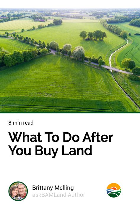 What To Do After You Buy Land Agriculture Land, Land Development, Buy Land, Construction Loans, Land Surveying, Terrapin, Soil Testing, Flood Zone, True Value