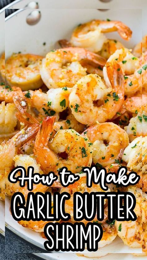 Easy Garlic Butter Shrimp, Easy Garlic Butter, Cooked Shrimp Recipes, Buttered Shrimp Recipe, Make Garlic Butter, Recipes Shrimp, Shrimp Sauce, Shrimp Recipes Healthy, Shrimp Dinner