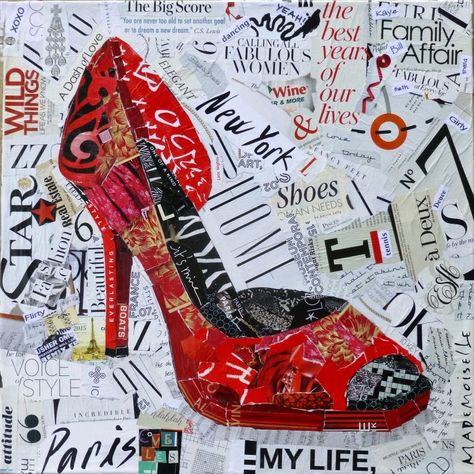 Nancy Standlee Fine Art: My Life: Yeah! Torn Paper Collage, High Heel Shoe by Texas Artist Nancy Standlee Derek Gores, Torn Paper Collage, The Night Is Young, Daily Painters, Magazine Collage, Paper Collage Art, Texas Artist, Red High Heels, Torn Paper