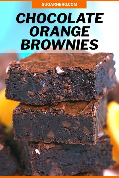 Chocolate Orange Desserts, Chocolate Orange Brownies, Orange Recipes Dessert, Chocolate Orange Cookies, Orange Brownies, Orange Dessert, Cocoa Brownies, Orange Chocolate Cake, Fresh Orange Juice