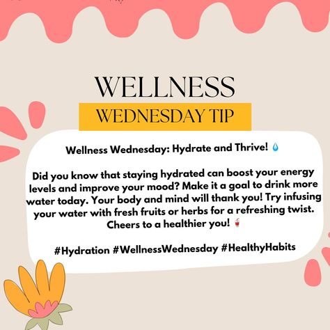 Wednesday Wellness Tip: Hydrate and Thrive!! #wellness #wellnesswednesday #hydrate #thrive #health #healthyhabits #water #tips #fyp #instagram Afternoon Affirmations, Wellness Wednesday Tips, Wellbeing Wednesday, Weekly Quotes, Water Tips, Nursing Board, School Nursing, Group Ideas, Wellness Wednesday