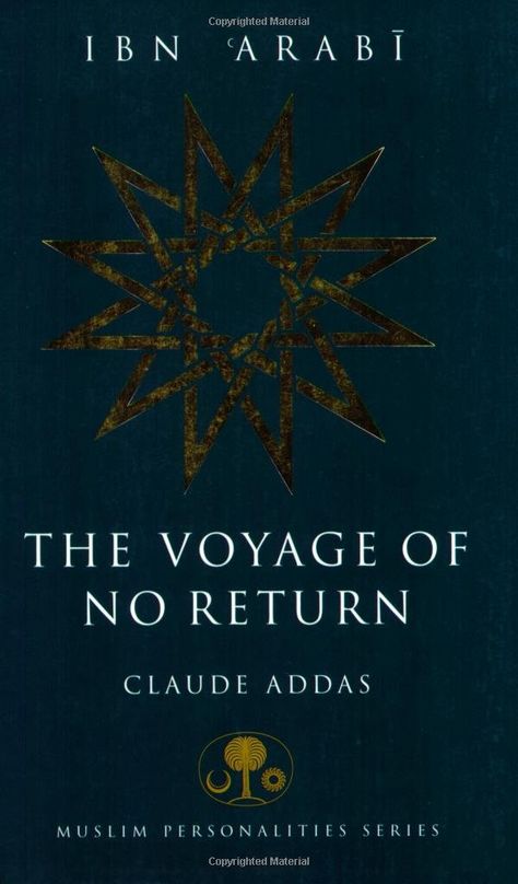 Claude Addas | Ibn al-Arabi. The Voyage of No Return Ibn Arabi, Metaphysical Books, Arabic Books, Aesthetic Pics, Fleetwood Mac, Personalities, New Books, Aesthetic Pictures, Life Hacks