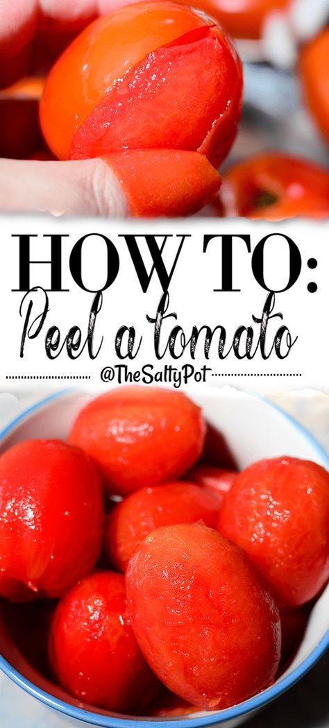 How do I peel tomatoes, you might ask yourself? Well here is an easy tutorial on the easiest way to peel tomatoes for any dish you might want to use them for! Even for prep to freeze tomatoes as well! #thesaltypot #tomatoes #tomatorecipes #peelingtomatoes #harvest #gardenproduce Skin Tomatoes How To, Peeling Tomatoes For Sauce, How To Take Skin Off Tomatoes, How To Peel A Tomato, Easiest Way To Peel Tomatoes, Peel Tomatoes Easy, Peeled Tomatoes Recipes, How To Peel Tomatoes Easily, Peeling Tomatoes