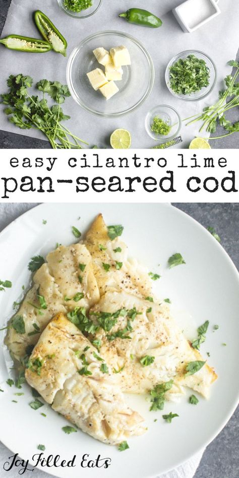 Pan-Seared Cod with Cilantro-Lime Compound Butter - Low Carb, Keto, Gluten-Free, Grain-Free, THM S - This simply seared cod gets a decadent dose of flavor with simple compound butter. It makes an easy weeknight meal that you can even prep in advance! #lowcarb #lowcarbrecipes #lowcarbdiet #keto #ketorecipes #ketodiet #thm #trimhealthymama #glutenfree #grainfree #glutenfreerecipes #recipes #cod #seafood #fish #cilantro #lime #cilantrolime #compoundbutter #butter Fish Cilantro Recipe, Thm Fish Recipes, Cilantro Fish Recipes, Cilantro Lime Fish, Mediterranean Keto, Seared Cod, Broccoli Salad With Cranberries, Newfoundland Recipes, Keto Seafood