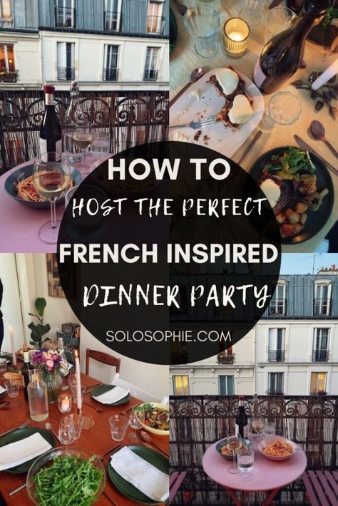 French Dinner Table Setting, French Dinner Party Decor, French Inspired Dinner Party, Parisian Food Party, French Dinner Party Decorations, French Theme Party Food, French Table Setting Dinner Parties, French Summer Dinner Party, Parisian Party Decor