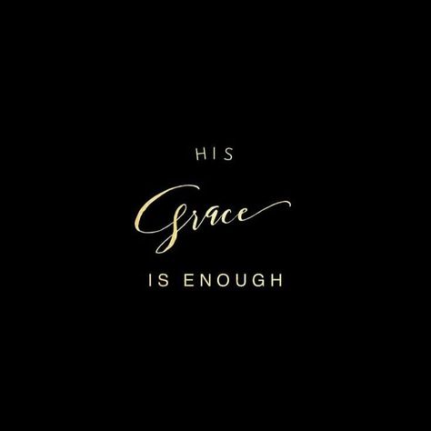 His Grace Is Enough Wallpaper, God's Grace Quotes, God Is Enough, Preach Quotes, Grace Quote, God Quotes About Life, Beautiful Flower Quotes, Gods Grace Quotes, Grace Is Enough