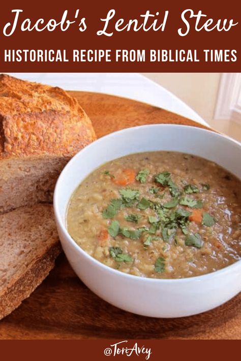 What the Ancient Israelites Ate - Historical recipe for Jacob's Lentil Stew and background on ancient Israelite food and cooking.  This is a healthy, kosher, comfort food for lunch or dinner! | ToriAvey.com #jacobslentilstew #ancientisraelites #lentils #lentilsoup #lentilstew #comfortfood #stew #historicalrecipe #foodhistory #Torah #Biblicalcooking #vegetarian #dairyfree #TorisKitchen Dinner In Bethlehem, Hebrew Food Recipes, Jewish Lentil Soup Recipe, Vegan Shabbat Dinner, Bible Foods To Eat, Biblical Food Recipes, Ancient Food Recipes, Eating Biblically, Biblical Recipes