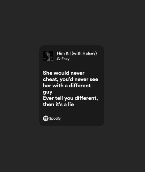 Him & I - G- Eazy, Halsey Him And I G Eazy, Him And I Halsey G Eazy, Him And I Lyrics, G Eazy Lyrics, Halsey Him And I, Him And I Song, G Eazy Quotes, Spy Aesthetic, Halsey Songs