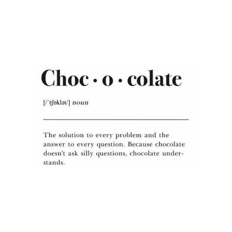 Chocolate Slogan Ideas, Funny Quotes About Chocolate, I Love Chocolate Quotes, Chocolate Day Captions, Chocolate Ig Caption, Chocolate Quotes Cute Short, I Love Baking Quotes, Cacao Quotes, Chocolate Cake Quotes