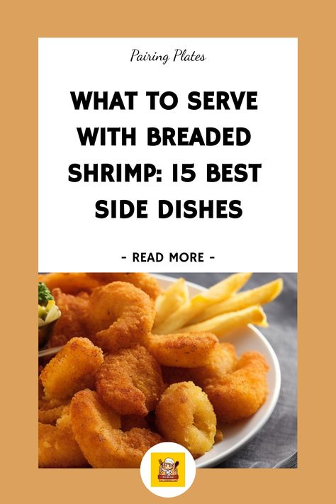 🍤 Crispy Breaded Shrimp + 15 Best Side Dishes = Ultimate Seafood Feast! 😍🔥 #ShrimpLovers #FoodieHeaven #15BestSideDishes Breaded Shrimp Sides, Fried Shrimp And Sides, Butterfly Shrimp Sides, Sides With Fried Shrimp, Side Dishes For Fried Shrimp, Sides For Fried Shrimp, Fried Shrimp Sides, Breaded Shrimp Dinner Ideas, Sides With Shrimp