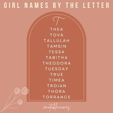 This post is brought to you by the letter T. Please dive into this treasure trove of names with me! We have classic names that are sweet and simple like Tessa, grand names that feel oh so fun to say like Theodora and Tallulah, bold and beautiful names like Troian and Thora and everything else in between. Stunning, 10/10 no notes! Did your fave T name make the cut? #names #girlnames #babynames #babynameinspo #babynameideas #babygirlnames #babynameinspiration Tessa Name, T Baby Names, British Names, Meaningful Baby Names, Basic Japanese Words, Character Prompts, Writing Inspiration Tips, Classic Names, Writer Tips