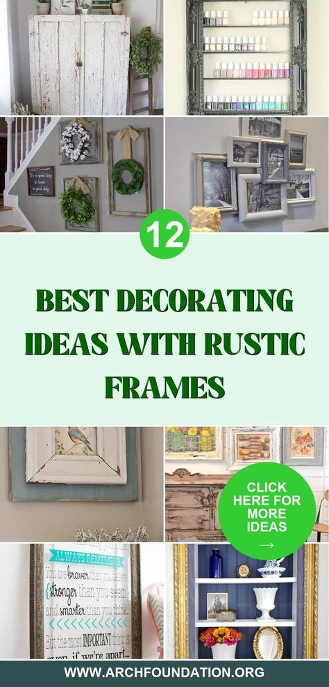 12 Rustic Frame Decorating Ideas for Your Farmhouse Home Decorate With Picture Frames, Frame Decorating Ideas, Aesthetic Frames, Above Bed Wall Decor, Farmhouse Picture Frames, 4 Picture Frame, Bed Wall Decor, Architecture Bathroom, Empty Frames