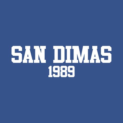 San Dimas 1989 - Bill And Ted - T-Shirt | TeePublic Bill And Ted, San Dimas, Allianz Logo, The North Face Logo, Retail Logos, The North Face, Shirt Designs, Tshirt Designs, T Shirts