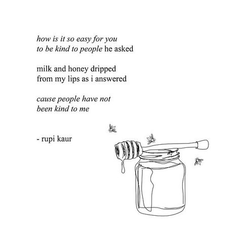 chapter 1 page 1  milk and honey  yours tomorrow  a few more hours  and we're there sweetloves  who's going to their local bookstore tmw to grab a copy? Milk And Honey Quotes, Rupi Kaur Quotes, Honey Quotes, Beautiful Poetry, Rupi Kaur, To Be Kind, Poem Quotes, Milk And Honey, Poetry Quotes