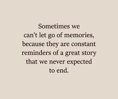 Memories are treasures that I will hold on to forever ... Memories Will Last Forever Quote, I Thought We Were Forever Quotes, Memories Over Material Quotes, Missing Past Quotes, First Love Ending Quotes, Miss The Memories Not The Person, Missing The Past Quotes Memories, Missing Past Memories, Quotes About Past Love Memories