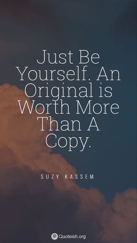 Beleave In Yourself Quotes, Quotes On Originality, Copy Someone Quotes, I May Not Be The Smartest Quotes, Quotes On Be Yourself, To Be Confident In Yourself, If Someone Copies You Quotes, Copying Quotes People, Be The Real You Quotes