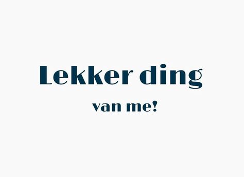 Lekker ding Lekker Ding