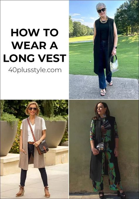 How to wear a long vest - you will love all these options and ideas! | 40plusstyle.com Long Knitted Vest Outfit, Styling Long Vest Outfit Ideas, Long Black Sweater Vest Outfit, Black Sleeveless Vest Outfit, Long Gilet Outfit, Long Vest Outfit Winter, Gray Long Vest Outfit Women, Long Black Vest Outfits For Women, Black Long Sleeveless Vest Outfits