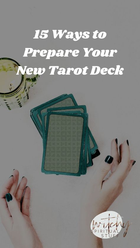 How To Use Tarot Cards, What To Do With A New Tarot Deck, New Tarot Deck Spread, How To Cleanse Your Tarot Deck, New Deck Tarot Spread, Tarot Basics, How To Clear Your Tarot Deck, Getting To Know Tarot Deck, New Tarot Deck Tips