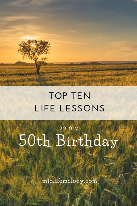 Turning 50 requires some introspection. On my 50th birthday, I give a list of 10 lessons that living on the planet has taught me. Fifty is the new 30! 50th Birthday Poems, My 50th Birthday, Turning 50, Birthday Poems, Sound Mind, Mid Life Crisis, Walk In The Woods, The Hard Way, Life Advice