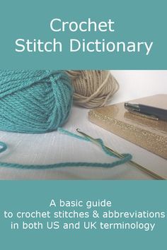 Crochet Stitches Abbreviations, Guide To Crochet Stitches, Treble Crochet Stitch Uk, Crochet Stitches For Beginners Uk, Crochet Stitch Dictionary Free, Uk Crochet Stitches, Us Crochet Stitches, Crochet Stitch Abbreviations, Crochet Stitch Dictionary