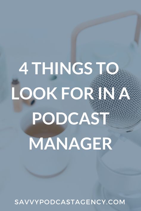 Podcast Manager, Podcast Management, Podcast Inspiration, Podcast Launch, Podcast Content, Podcasting Tips, Manager Tips, Podcast Editing, Podcast Tips