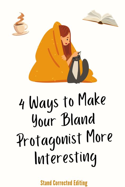 4 Ways to Make Your Bland Protagonist More Interesting How To Make A Character Interesting, How To Make A Good Antagonist, When People Try To Destroy Your Character, How To Make Your Main Character Interesting, How To Make Your Character Interesting, Writing A Protagonist, Character Powers Ideas, How To Write Tension Between Characters, How To Make Characters