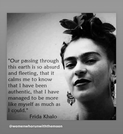 Vintage Funny Quotes, Frida Kahlo Quotes, Be Attractive, Graffiti Quotes, K Quotes, Rita Moreno, Live Your Truth, Stoic Quotes, What Is An Artist