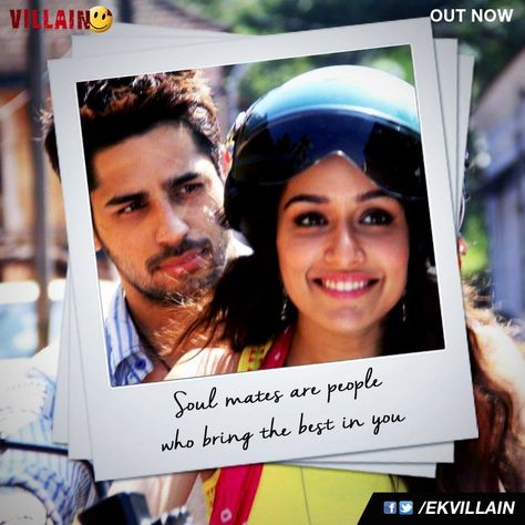 Soul mates are people who bring the best in you #EkVillain Ek Villain Movie, Villain Quotes, Bollywood Love Quotes, Mohit Suri, Tik Tok Videos Funny, Movie Collage, Villain Quote, Actor Quotes, Bollywood Quotes