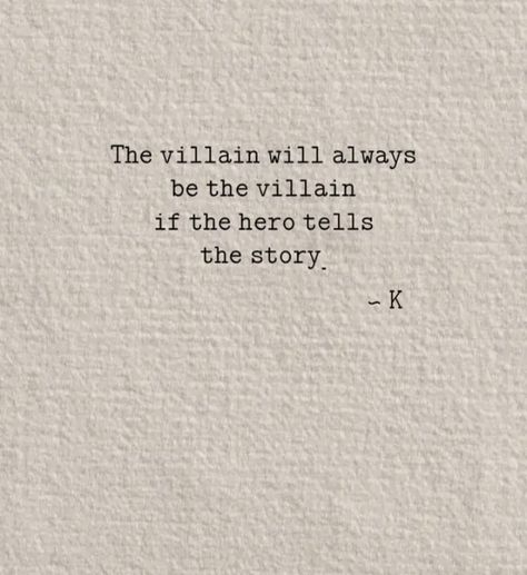 Villen Quotes, Being The Villain, Be The Villain, Villain Quotes, Story Tattoo, Villain Quote, Story Quotes, Ibis Paint, Self Love Quotes