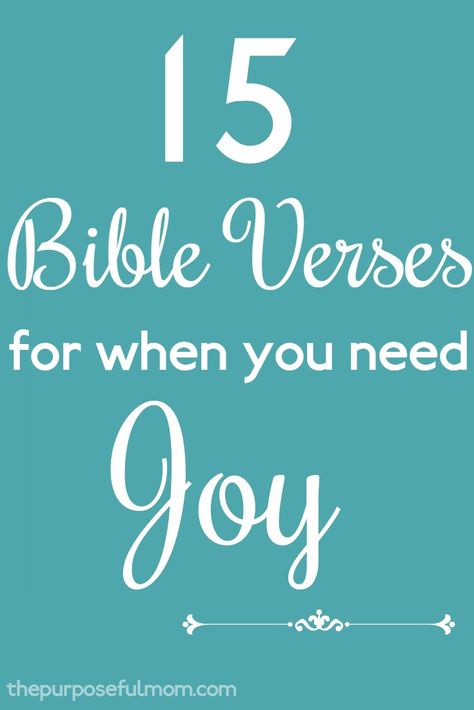 15 Bible verses for when you need joy! Find the source of joy in the Scriptures to encourage you in your faith. Jar Of Joy Scriptures, Bible Verses For When, Happy Jar, Bible Readings, Verse Mapping, Joy Quotes, Prayer Life, Spiritual Encouragement, About God