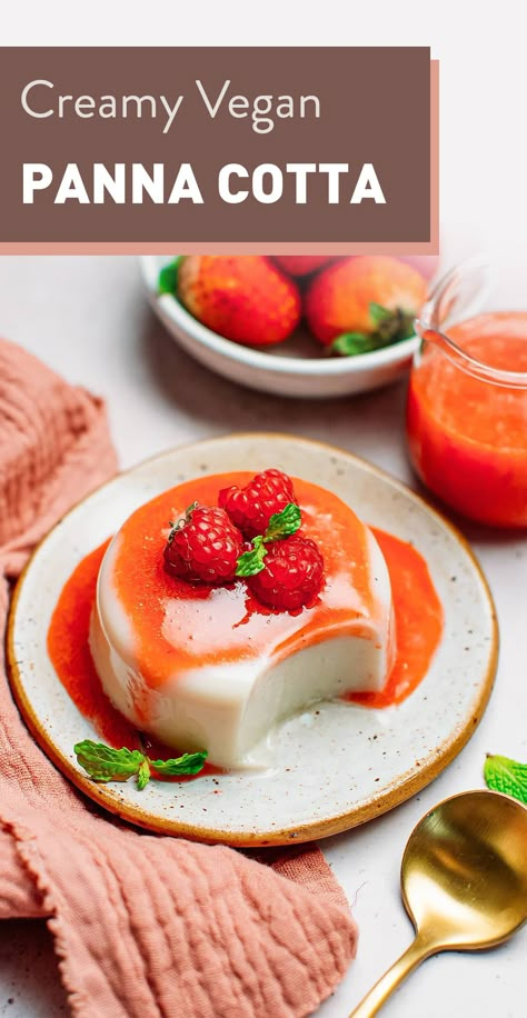 Vegan Panna Cotta, Vegan Italian Recipes, Vegan Pudding, Vegan Pastries, Panna Cotta Recipe, Easy Vegan Dessert, Vegan Italian, Raspberry Sauce, Yummy Dessert