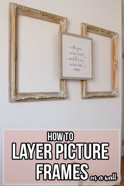 DIY How To Layer Picture Frames on a Wall; Easy step by step guide to securing layered artwork on a wall! Do it yourself home decor! Small Room Nursery Ideas, Nursery Ideas Small Room, Wall Photo Display, Neutral Woodland Nursery, Layered Frames, Nursery Ideas Gender Neutral, Nursery Ideas For Boys, Layered Artwork, Layer Pictures